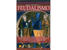 Livro Breve Historia Del Feudalismo de David Barreras Martínez (Espanhol)