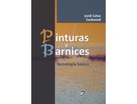 Livro Pinturas Y Barnices de Jordi Calvo Carbonell (Espanhol)