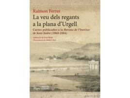 Livro La Veu Dels Regants A La Plana D'Urgell de Raimon Ferrer (Catalão)