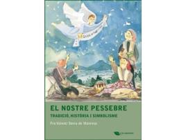 Livro El Nostre Pessebre de Fra Valentí Serra De Manresa (Catalão)