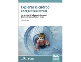 Livro Explorar El Cuerpo En El Jardín Maternal de Graciela Tabak (Espanhol)