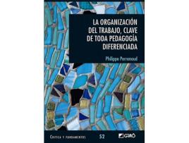 Livro La Organización Del Trabajo, Clave De Toda Pedagogía Diferenciada de Philippe Perrenoud (Espanhol)