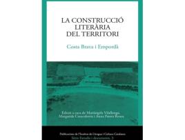 Livro La Construcció Literària Del Territori. Costa Brava I Empord de Perera Roura Anna (Espanhol)