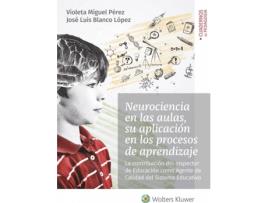 Livro Neurociencia En Las Aulas, Su Aplicación En Los Procesos De Aprendizaje de Violeta Miguel Pérez (Espanhol)