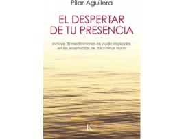 Livro El Despertar De Tu Presencia de Pilar Aguilera Fuertes (Espanhol)