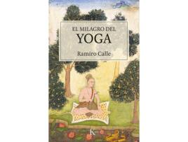 Livro El Milagro Del Yoga de Ramiro Calle Capilla (Espanhol)