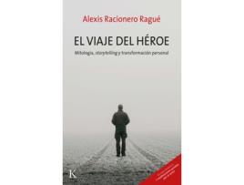Livro El Viaje Del Héroe de Alexis Racionero Ragué (Espanhol)