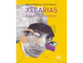 Livro Xelarias. Palabra Á Intemperie de Emma Pedreira Lombardía (Galego)