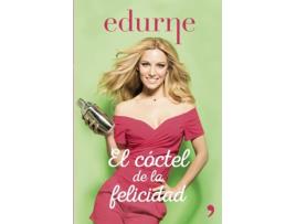 Livro El Coctel De La Felicidad de Edurne (Espanhol)
