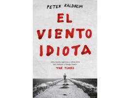 Livro El Viento Idiota de Peter Kaldheim (Espanhol)