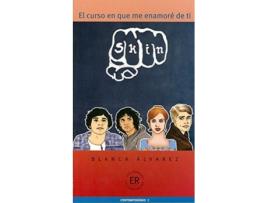 Livro El Curso En Que Me Enamore De Ti de Blanca Alvarez (Espanhol)