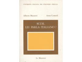 Livro Scusi, Lei Parla Italiano? de Mazzetti, Alberto, Comodi, Anna (Espanhol)