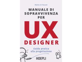 Livro Manuale Di Soprvvivenza Per Ux Designer de Matteo Di Pascale (Italiano)