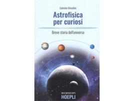 Livro Astrofísica Per Curiosi de Gabriele Ghisellini (Italiano)