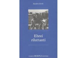 Livro Ebrei Riluttanti de Sandro Gerbi (Italiano)