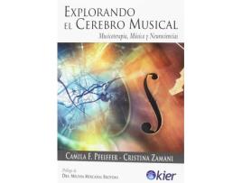 Livro Explorando El Cerebro Musical de Cristina Zamani Camila F. Pfeiffer (Espanhol)