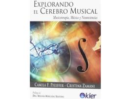 Livro Explorando El Cerebro Musical de Cristina Zamani Camila F. Pfeiffer (Espanhol)