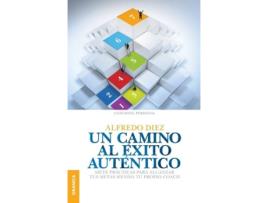 Livro Un Camino Al Exito Autentico de Alfredo Diez (Espanhol)