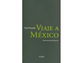 Livro Viaje A Mexico de Paul Morand (Espanhol)