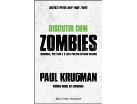 Livro Discutir com Zombies de Paul Krugman (Português)