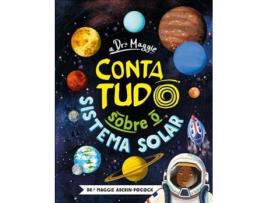 Livro A Drª Maggie Conta Tudo sobre o Sistema Solar de Dr.ª Maggie Aderin-Pocock (Português)