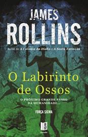 Livro O Labirinto de Ossos de James Rollins (Português)