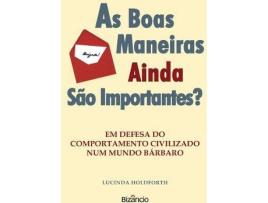 As boas maneiras ainda s?o importantes ?