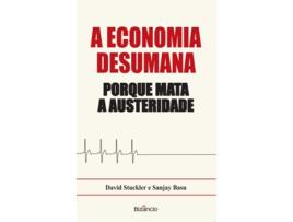 Livro A Economia Desumana de David Stuckler (Português)