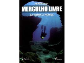 Livro Mergulho Livre Da Teoria A Pratica de Vários Autores (Português)