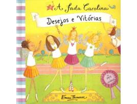 Livro .Desejos E Vitorias Fada Carolina de Emma Thomson (Português)