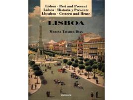 Livro Lisboa - Past And Present de Marina Tavares Dias (Portugués)