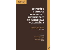 Livro Conteúdo E Limites Do Princípio Inquisitório Na Jurisdiçao Voluntária de António José Fialho (Português)