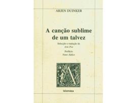 Livro A Canção Sublime De Um Talvez de Arjen Duinker (Português)