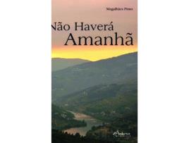 Livro Não Haverá Amanhã de Magalhães Pinto (Português)