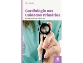Livro Cardiologia Nos Cuidados Primários - Guia Prático De Medicina de Clive Handler (Português)