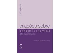 Livro Criaçoes Sobre Leonardo Da Vinci de Catarina Bray Pinheiro (Português)