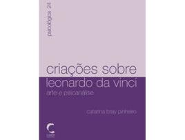 Livro Criaçoes Sobre Leonardo Da Vinci de Catarina Bray Pinheiro (Português)