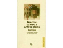 Livro Gramsci Cultura E Antropologia de Kate Crehan (Português)