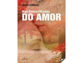 Livro Nas Encruzilhadas Do Amor de Henri Caffarel (Português)