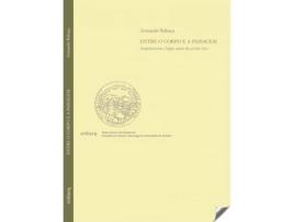 Livro Entre O Corpo E A Paisagem de Armando Rabaça (Português)