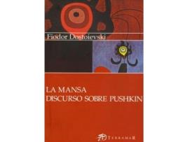 Livro Mansa: Discursos Sobre Pushkin de Fiodor Dostoievski (Espanhol)