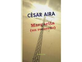 Livro Margarita de Cesar Aira (Espanhol)