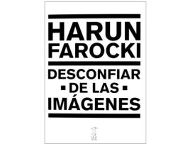 Livro Desconfiar De Las Imágenes de Farocki Harun (Espanhol)