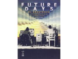 Livro Future Days de David Stubbs (Espanhol)