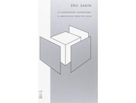 Livro Humanidad Aumentada, La de Eric Sadin (Espanhol)