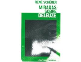 Livro Miradas Sobre Deleuze de Rene Scherer (Espanhol)