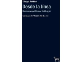 Livro Desde La Línea de Diego Tatián (Espanhol)