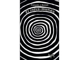 Livro El Infra-Mundo de François J. Bonet (Espanhol)