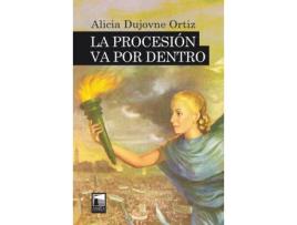 Livro La Procesión Va Por Dentro de Dujovne Ortiz Alicia (Espanhol)