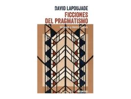 Livro Ficciones Del Pragmatismo de David Lapoujade (Español)